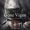  Gone Vigor