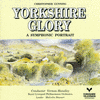  Yorkshire Glory: A Symphonic Portrait