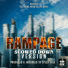  Rampage: Requiem Main Theme - Slowed Down