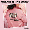  Grease: Rise of the Pink Ladies: Grease Is the Word