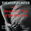  Breath and Pain of the Warriors