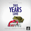  This Years Love: Away - Sped Up