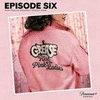  Grease: Rise of the Pink Ladies - Episode Six