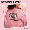  Grease: Rise of the Pink Ladies - Episode Seven