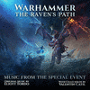  Warhammer : The Raven's Path