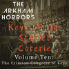  Keys of the Scarlet Coterie Vol. 10: The Crimson Congress of Keys