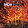  Tokyo Blackout