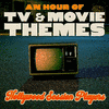 An Hour Of TV & Movie Themes