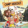  Camp Hideout: Time Goes By