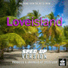  Love Island Main Theme - Sped-Up Version