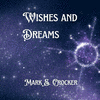  Wishes and Dreams