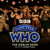  Doctor Who: The Goblin Song
