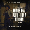  Things That Don't Fit in a Kitchen
