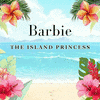  Barbie as The Island Princess