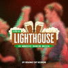  Lighthouse: An Immersive Drinking Musical