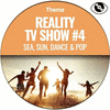  Reality TV Show #4 - Sea, sun dance & pop