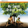  My Sweet Orange Tree & Amazonia Eterna