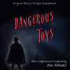  Dangerous Toys