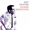  Get Faster - Elmer Bernstein