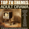  Top TV Themes Adult Drama