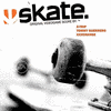  Skate.