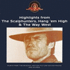  Highlights from The Scalphunters, Hang 'em High & The Way West