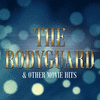 The Bodyguard & Other Movie Hits