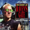  Incident at Raven's Gate