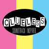  Clueless - Soundtrack Inspired