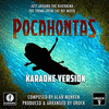  Pocahontas: Just Around the Riverbend - Karaoke Version