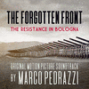 The Forgotten Front - The Resistance in Bologna