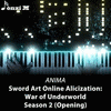  Sword Art Online Alicization: War of Underworld Season 2: Anima