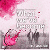 De Afdronk: What We've Become