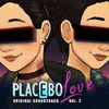  Placebo Love - Vol.2