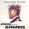  Armed: Attention
