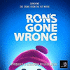  Ron's Gone Wrong: Sunshine