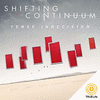  Shifting Continuum - Tense Indecision