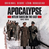  Apocalypse: Hitler Takes on the East 1941-1943