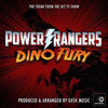  Power Rangers Dino Fury Main Theme