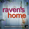  Raven's Home Main Theme