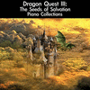 Dragon Quest III: The Seeds of Salvation Piano Collections